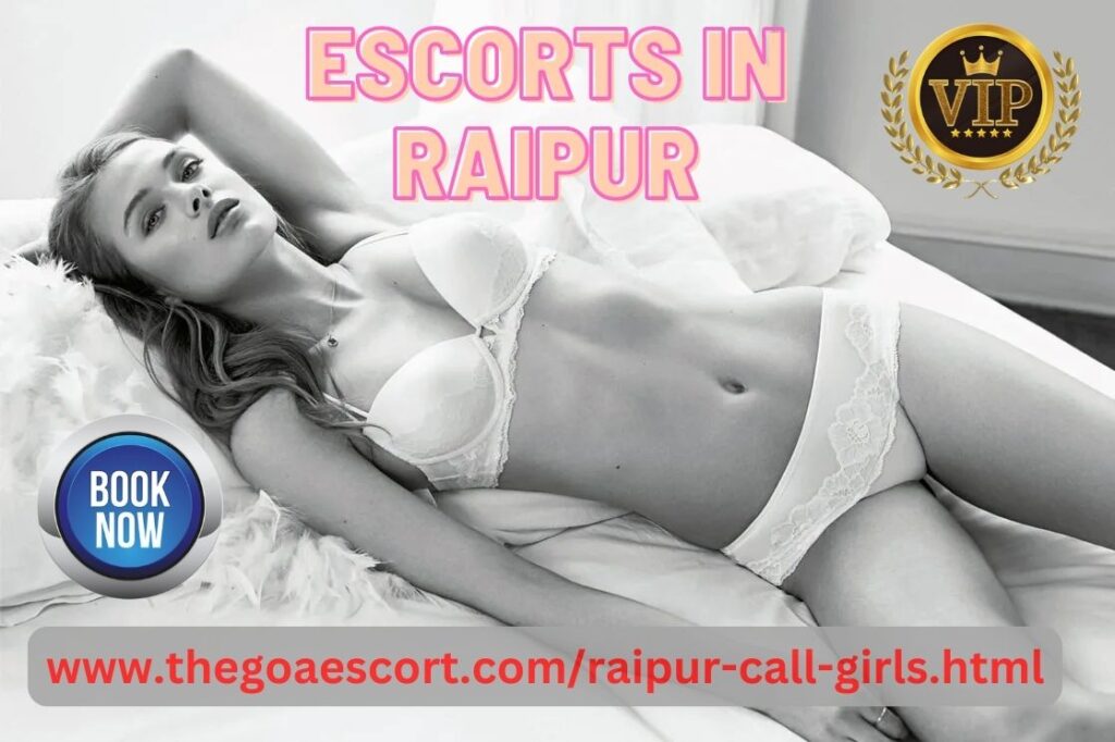 Escorts in Raipur